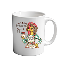 Chicken My Morning Stuff 11oz Mug