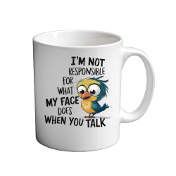 I'm not responsible 11oz Mug