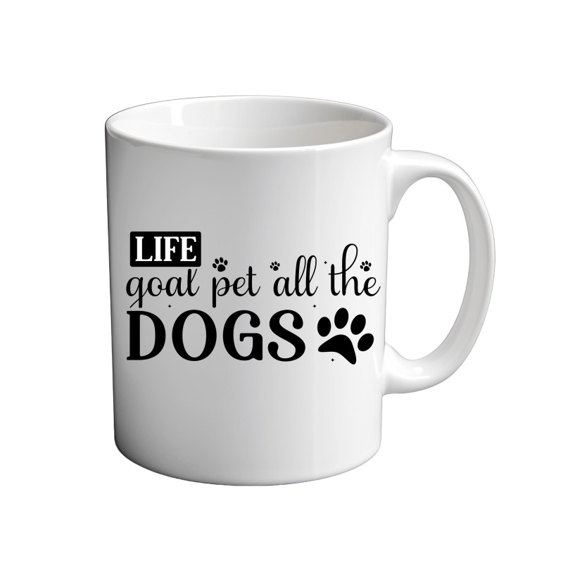 Life Goal Pet All The Dogs 11oz coffee Mug Life Goal Pet All The Dogs 11oz coffee Mug